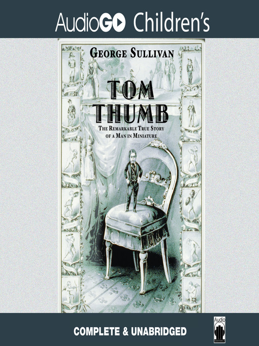 Title details for Tom Thumb by George Sullivan - Available